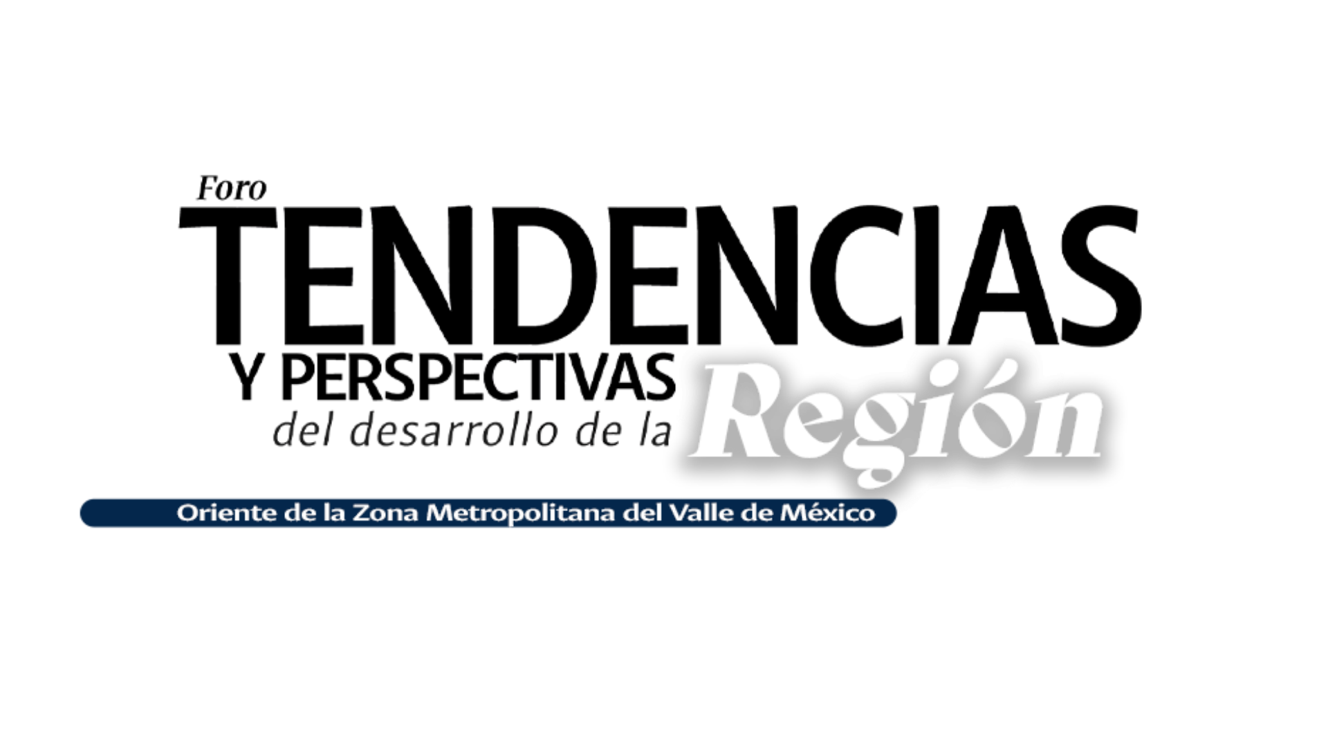 Foro: Tendencias del desarrollo de la Región luces, sombras y desafios